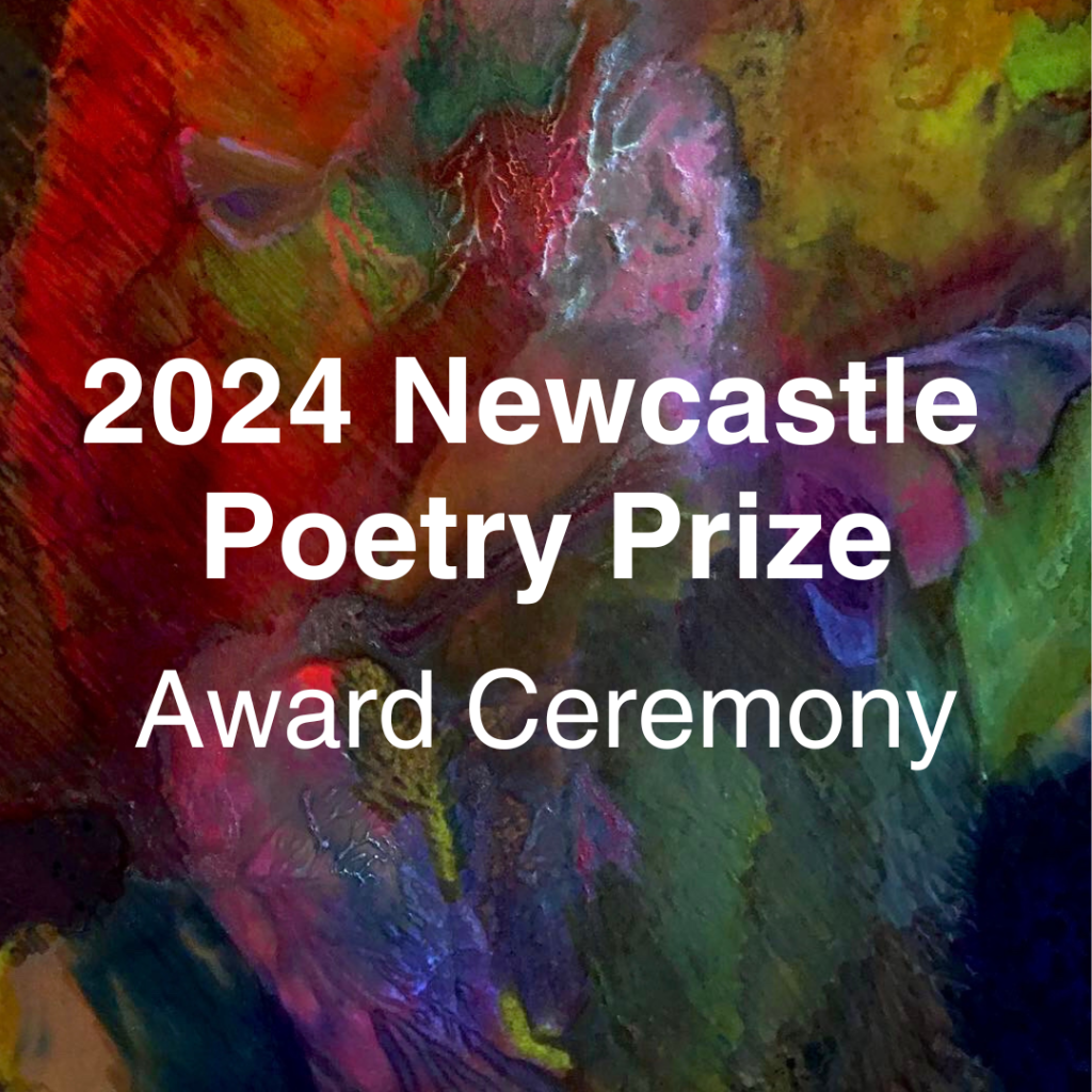 2024 Newcastle Poetry Prize Award Ceremony