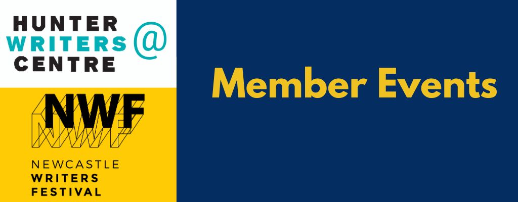 member events at the newcastle writers festival