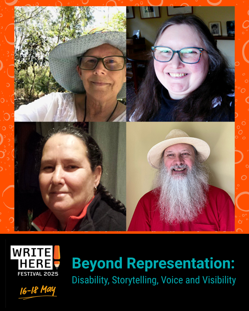 Four headshots of people above the event title: “Beyond Representation: Disability, Storytelling, Voice and Visibility.” The Write Here Festival logo appears with dates 16–18 May.