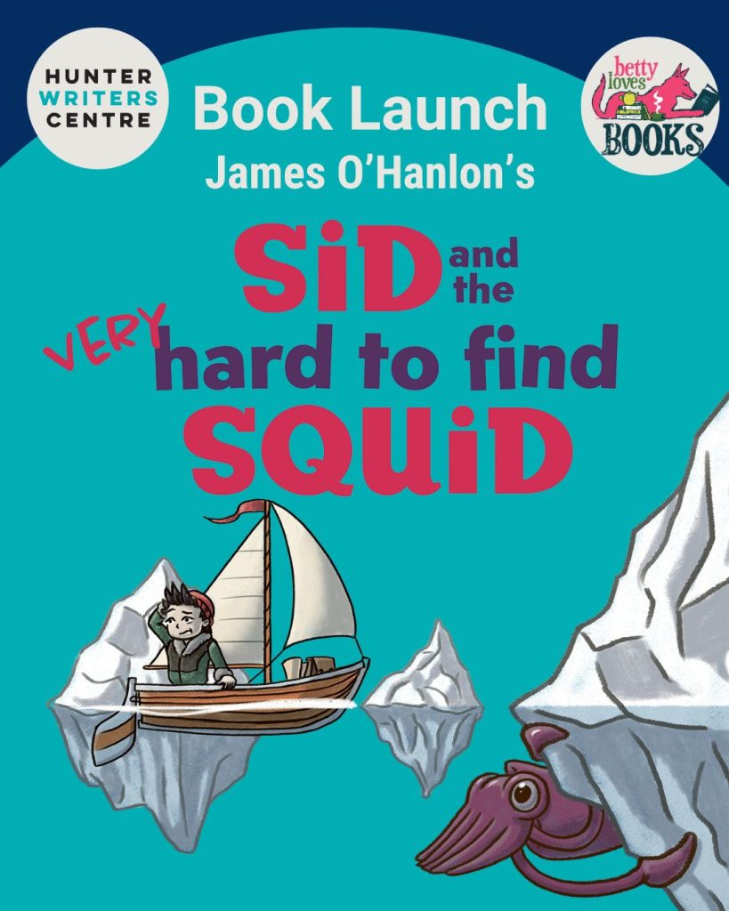 Book Launch: Sid and the Very Hard to Find Squid with James O'Hanlon