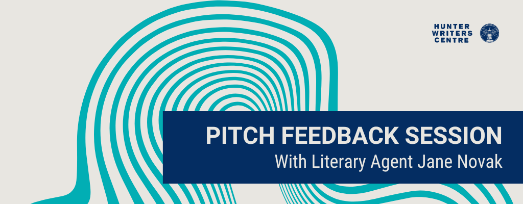 PITCH FEEDBACK SESSION: with Literary Agent Jane Novak