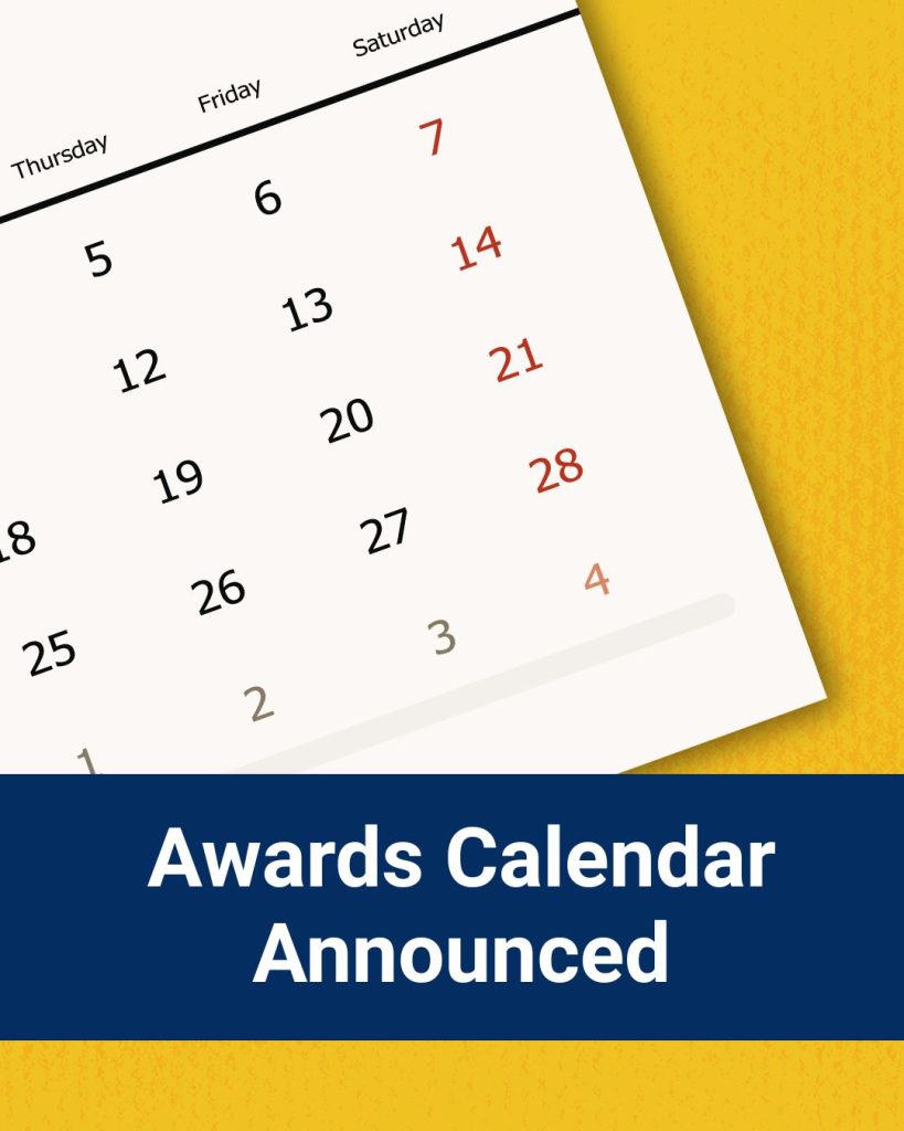 Awards Calendar Announced