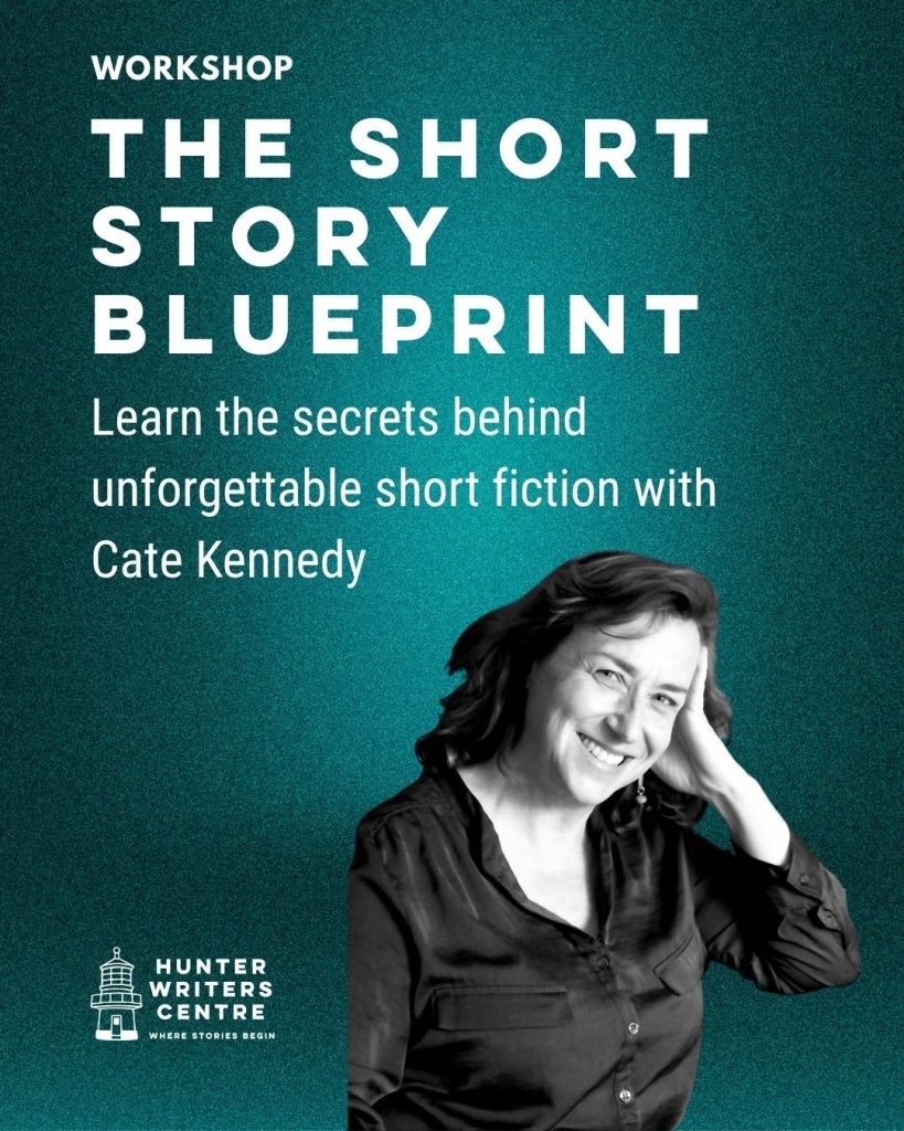 A workshop promotional image readiong “The Short Story Blueprint” with Cate Kennedy featuring a photo of Cate.